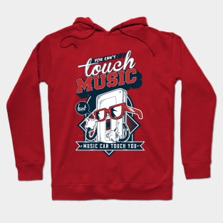 Music Can Touch You Hoodie